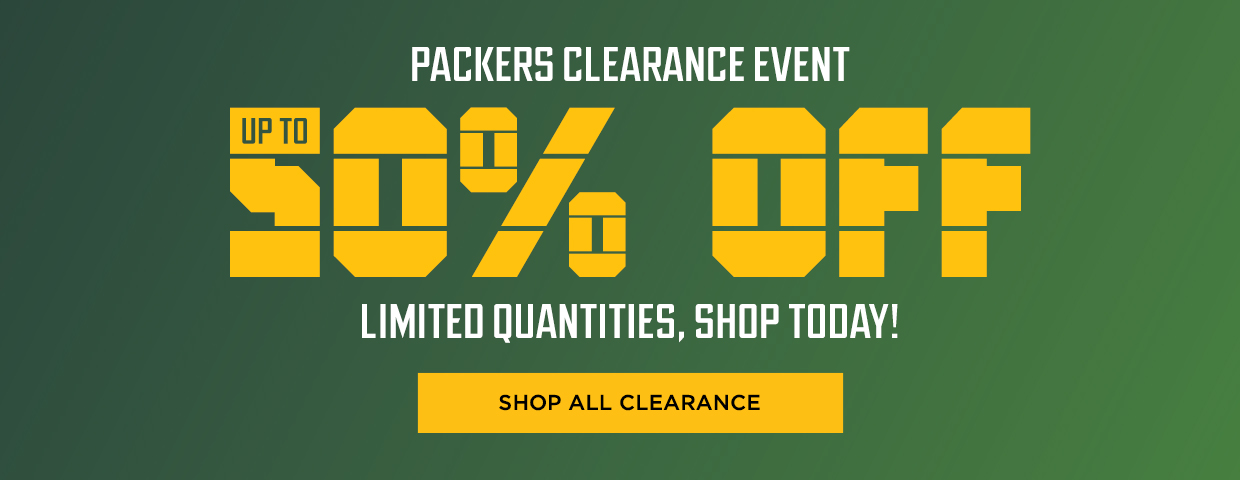 Packers Clearance Event. Up to 50% off. Limited Quantities. Shop Today. Shop all Clearance 