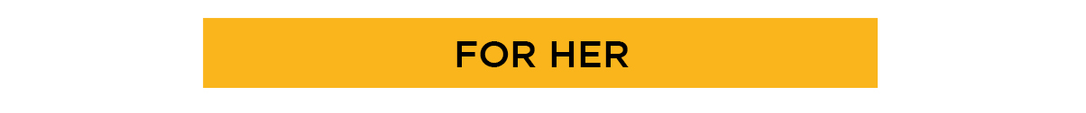 For Her